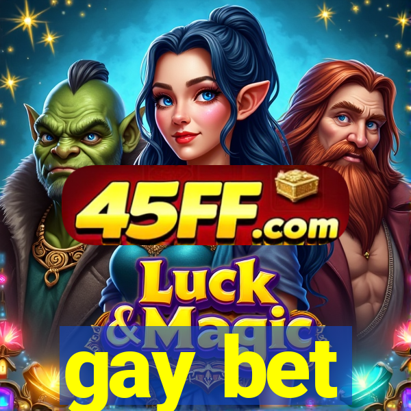 gay bet